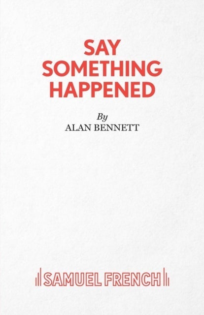 Say Something Happened