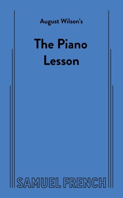 August Wilson's The Piano Lesson