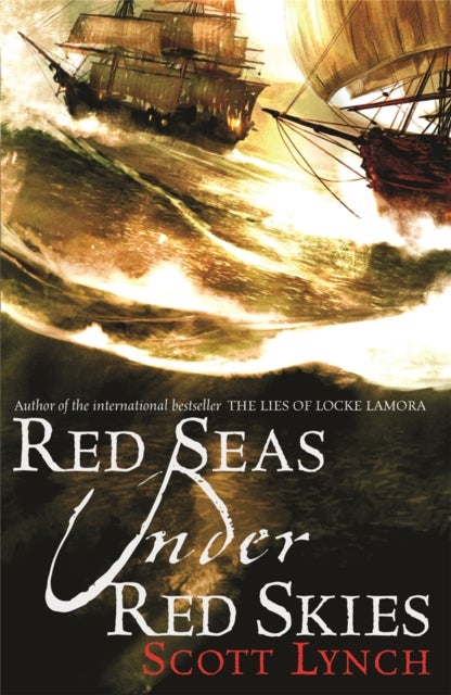 Red Seas Under Red Skies - The Gentleman Bastard Sequence, Book Two