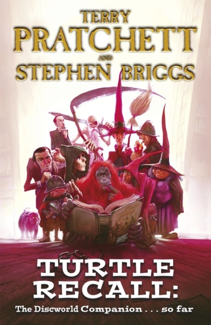 Turtle Recall - The Discworld Companion . . . So Far