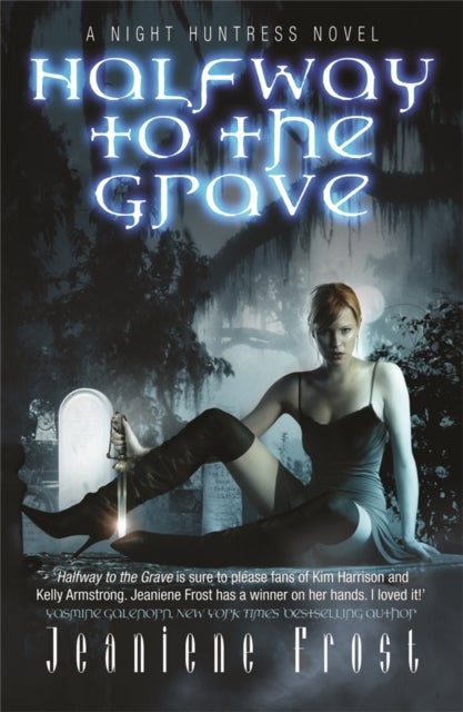 Halfway to the Grave - The sexiest and most badass paranormal romance series you’ll ever read
