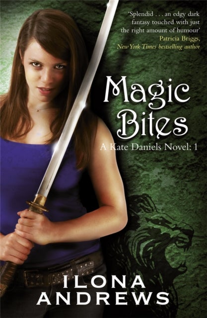 Magic Bites - A Kate Daniels Novel: 1