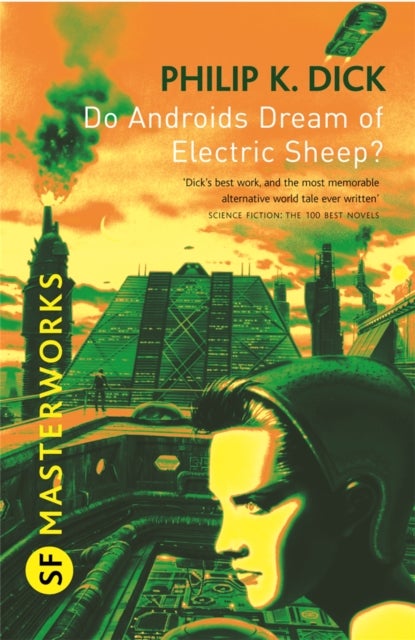 Do Androids Dream Of Electric Sheep? - The inspiration behind Blade Runner and Blade Runner 2049