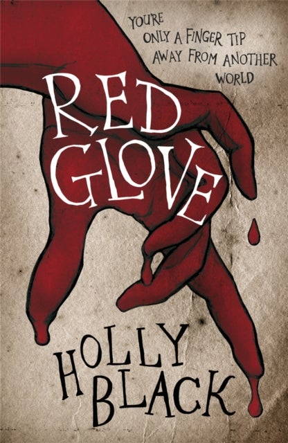 Red Glove - The second book in the spellbinding Curse Workers series by the No. 1 Sunday Times bestselling author of The Cruel Prince