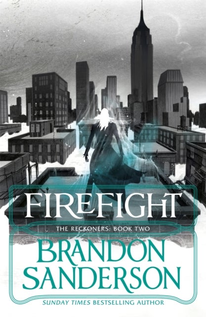 Firefight - A Reckoners Novel
