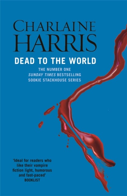 Dead To The World - A True Blood Novel