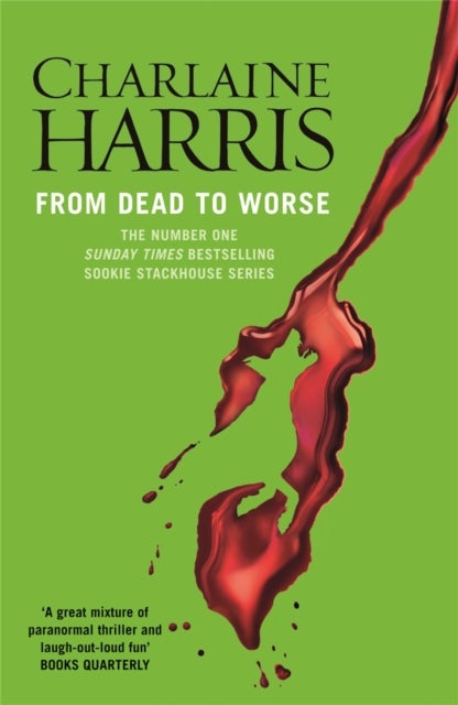 From Dead to Worse - A True Blood Novel