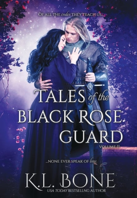 Tales of the Black Rose Guard - Volume II