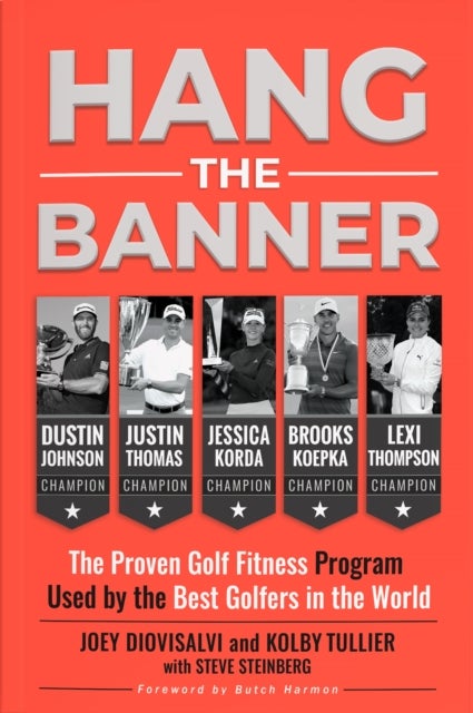 Hang The Banner - The Proven Golf Fitness Program Used by the Best Golfers in the World