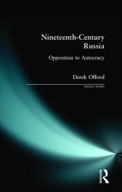 Nineteenth-Century Russia - Opposition to Autocracy