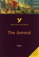 The Aeneid: York Notes Advanced - everything you need to study and prepare for the 2025 and 2026 exa