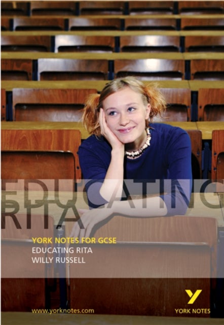 Educating Rita: York Notes GCSE - for 2026, 2027 exams