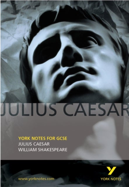 Julius Caesar: York Notes GCSE - for 2026, 2027 exams