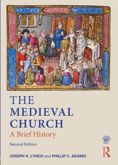 The Medieval Church - A Brief History
