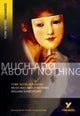 Much Ado About Nothing: York Notes Advanced - everything you need to study and prepare for the 2025