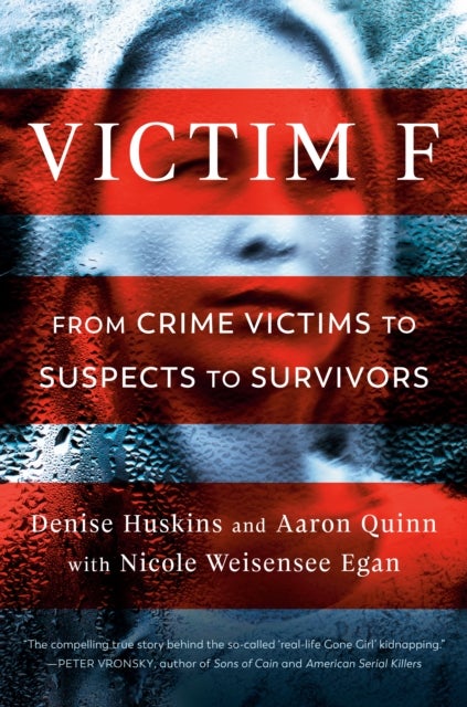 Victim F - From Crime Victims to Suspects to Survivors