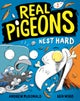 Real Pigeons Nest Hard (Book 3)