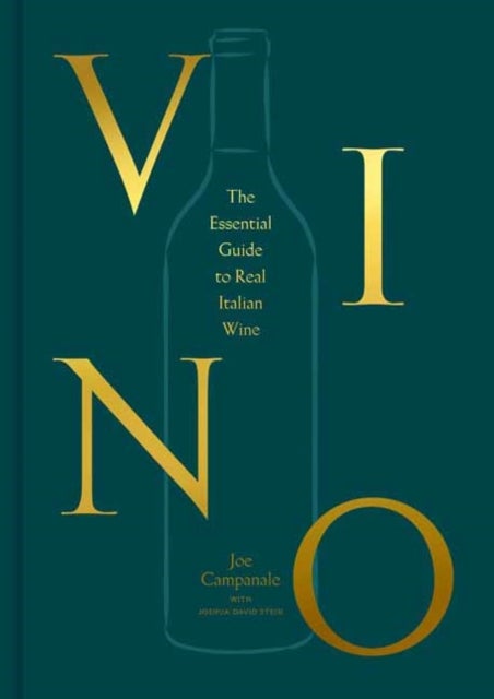 Vino - The Essential Guide to Real Italian Wine