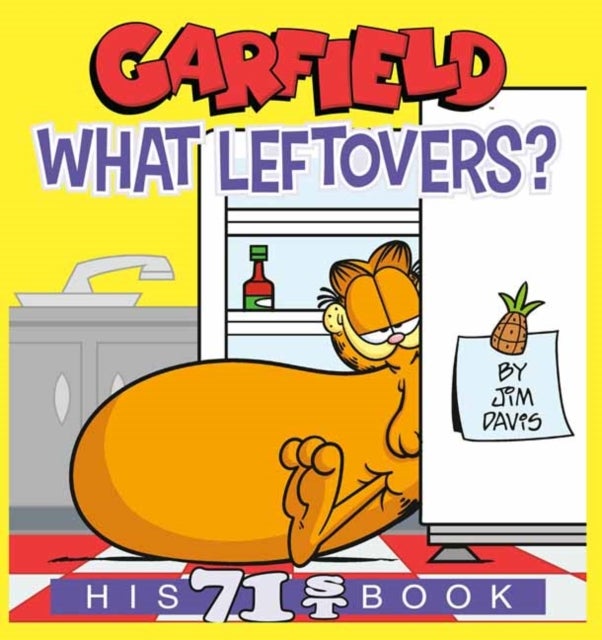 Garfield What Leftovers? - His 71st Book