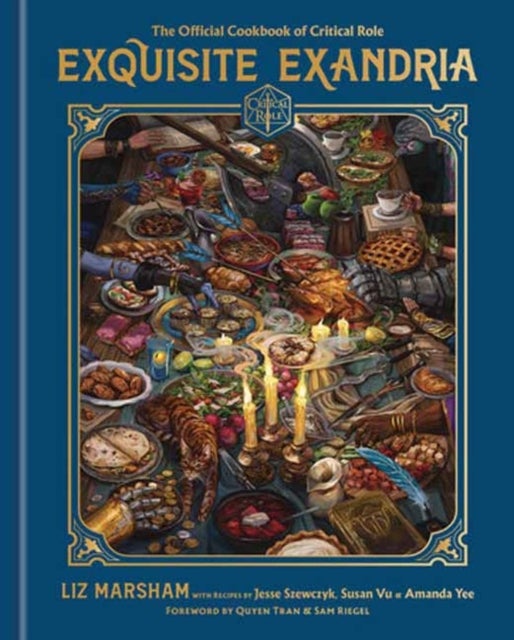 Exquisite Exandria - The Official Cookbook of Critical Role