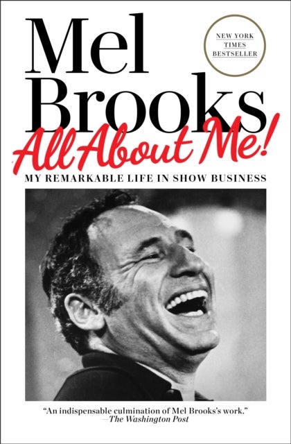All About Me! - My Remarkable Life in Show Business