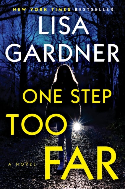 One Step Too Far - A Novel