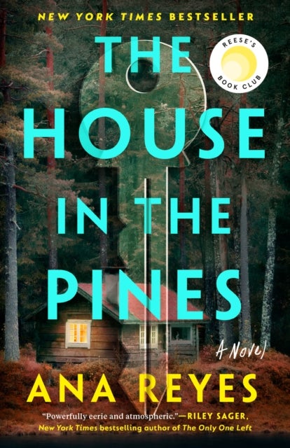 The House in the Pines: Reese's Book Club - A Novel
