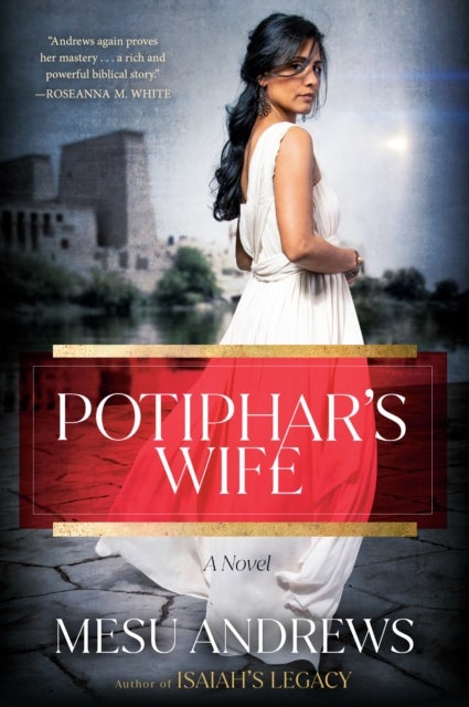 Potiphar's Wife - A Novel