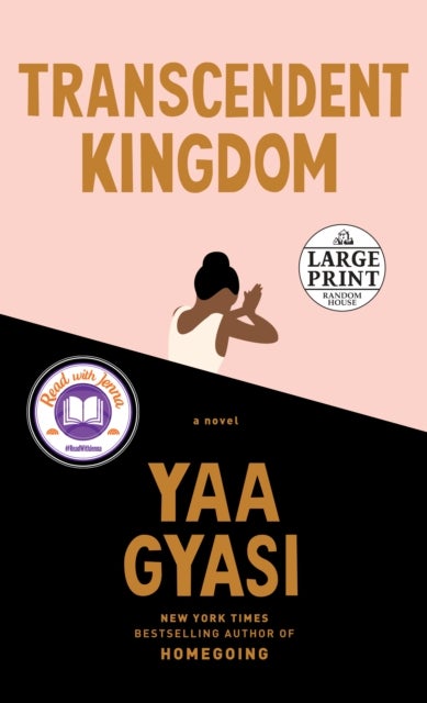 Transcendent Kingdom - A novel