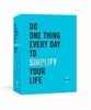 Do One Thing Every Day to Simplify Your Life