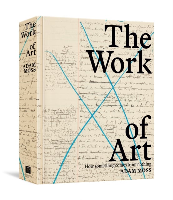 The Work of Art - How Something Comes from Nothing