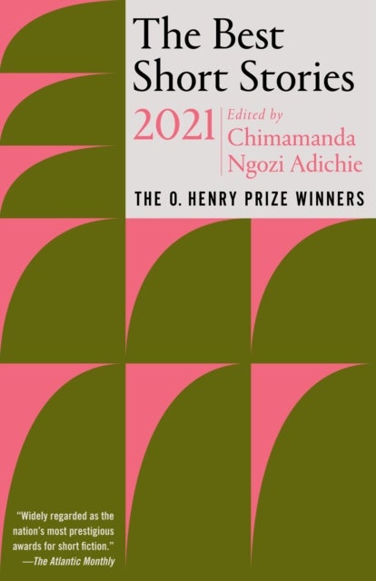 The Best Short Stories 2021 - The O. Henry Prize Winners