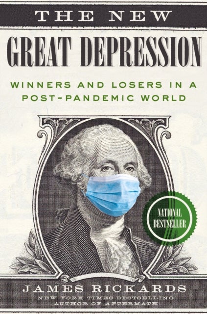 The New Great Depression - Winners and Losers in a Post-Pandemic World