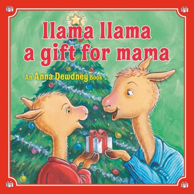 Llama Llama: A Gift for Mama - A Christmas Book for Kids and Toddlers