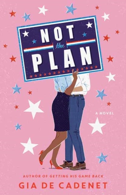Not the Plan - A Novel