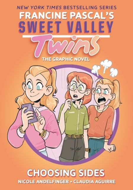 Sweet Valley Twins: Choosing Sides - (A Graphic Novel)