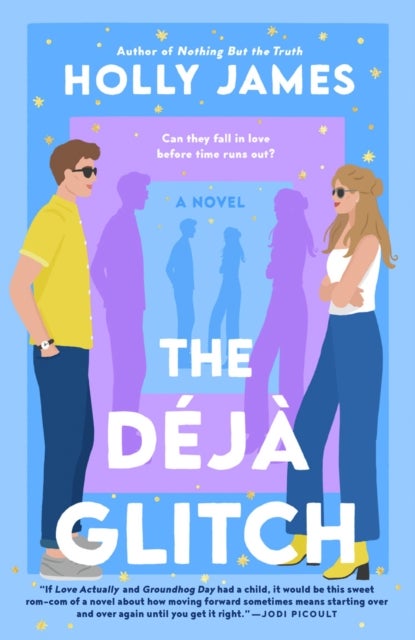 The Deja Glitch - A Novel