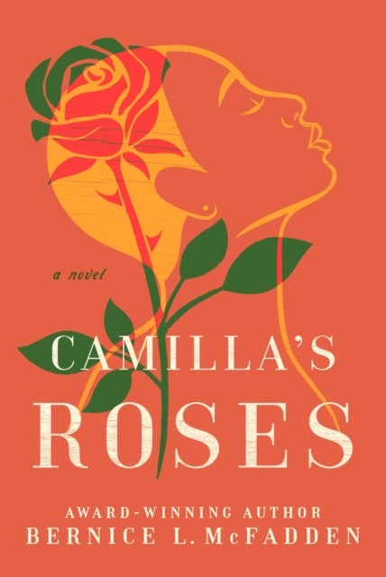 Camilla's Roses - A Novel