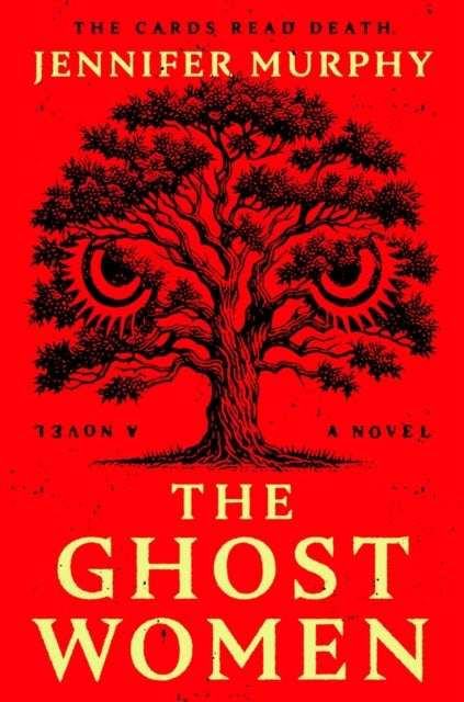 The Ghost Women - A Novel