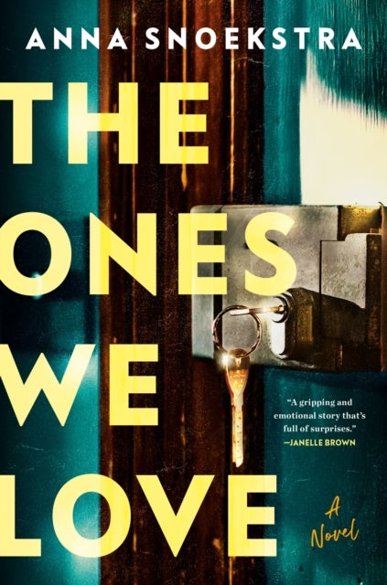 The Ones We Love - A Novel