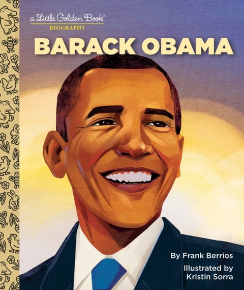Barack Obama: A Little Golden Book Biography - A Little Golden Book Biography