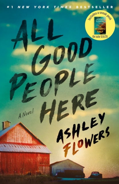 All Good People Here - A Novel