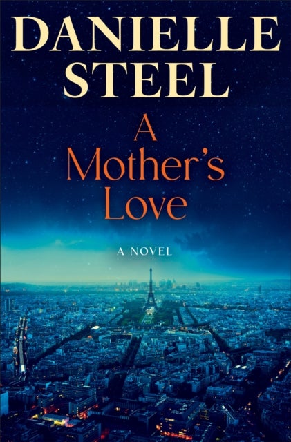 A Mother's Love - A Novel