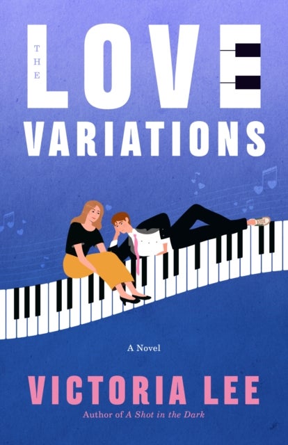 The Love Variations - A Novel