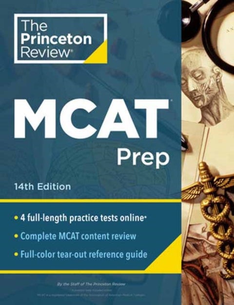Princeton Review MCAT Prep, 14th Edition - 4 Practice Tests + Complete Content Coverage