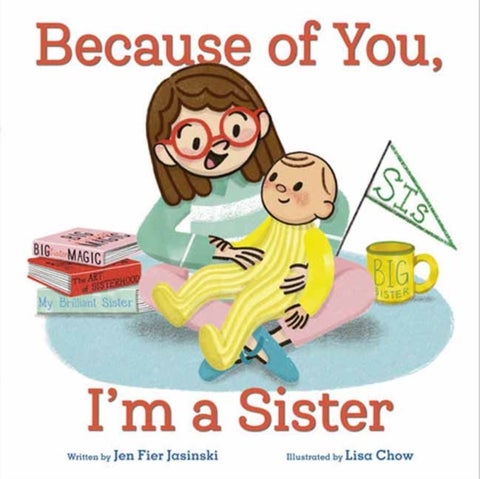 Because of You, I'm a Sister