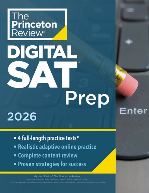 Princeton Review Digital SAT Prep, 2026 - 4 Full-Length Practice Tests (2 in Book + 2 Adaptive Tests Online) + Review + Online Tools