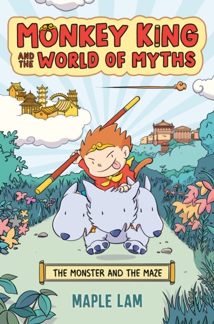 Monkey King and the World of Myths: The Monster and the Maze - A Graphic Novel