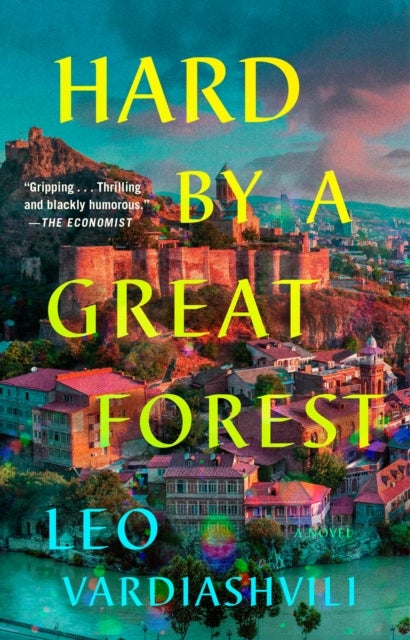 Hard by a Great Forest - A Novel