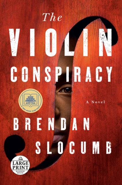The Violin Conspiracy - A Novel (Good Morning America Book Club)